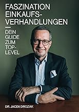 Faszination Einkaufsverhandlungen: Dein Guide zum Top-Level