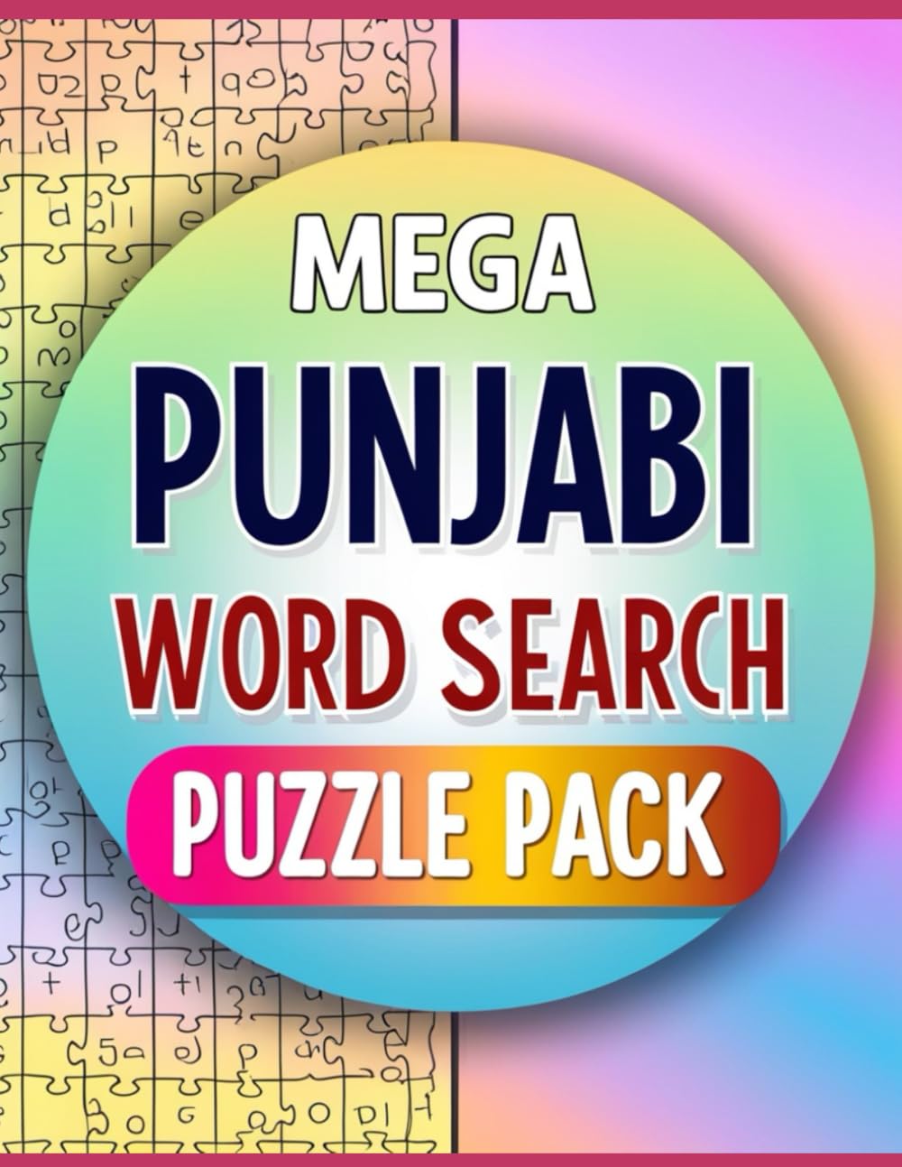 Mega Punjabi Word Search Puzzle Pack: Fun & Engaging Punjabi Word Search and wordoku Puzzles to Boost Vocabulary, Focus & Brain Power