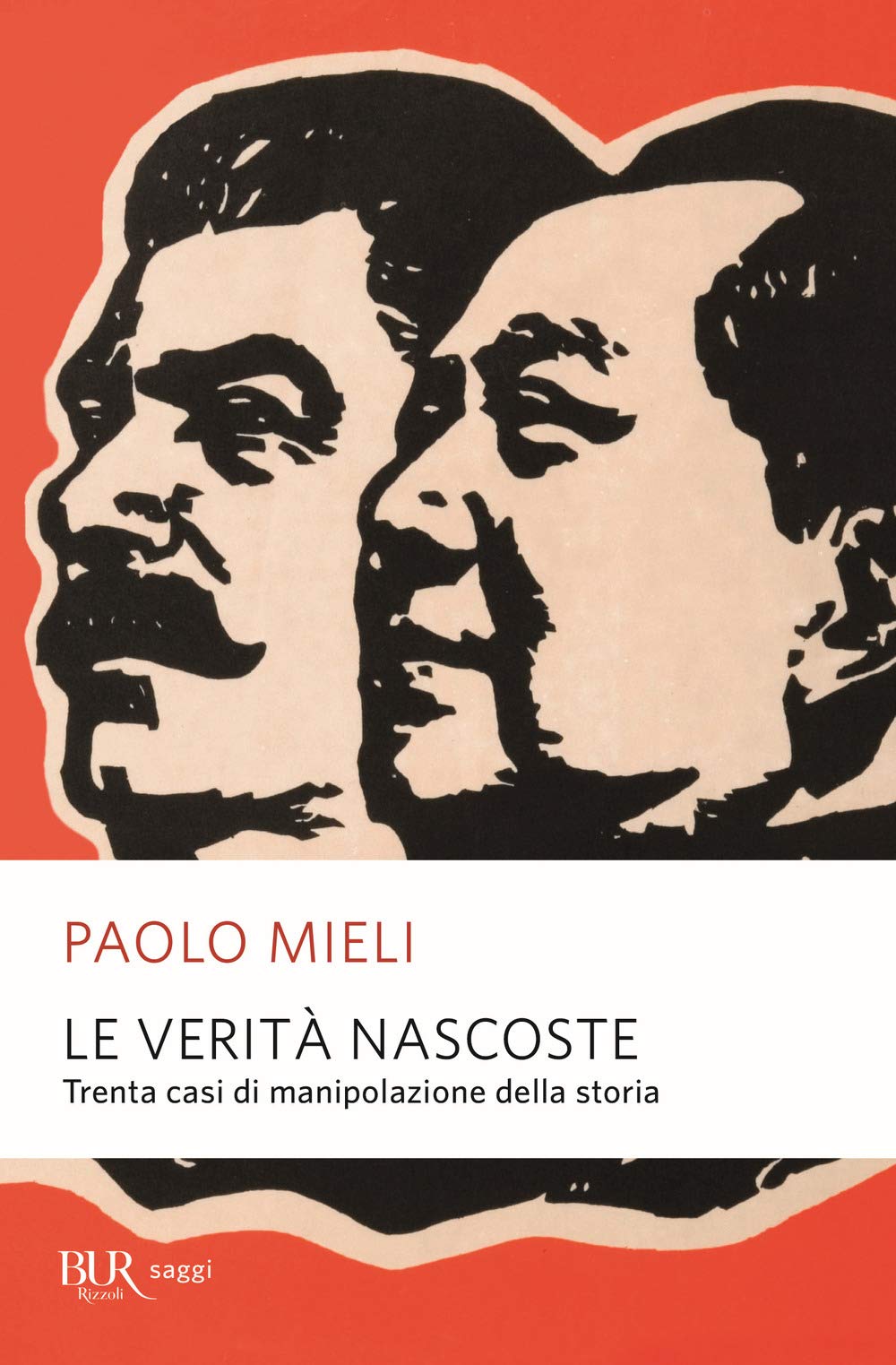 Le Verità Nascoste. Trenta Casi Di Manipolazione Della Storia - 4