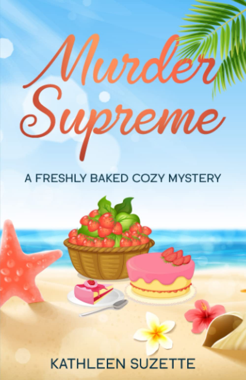 Murder Supreme: A Freshly Baked Cozy Mystery