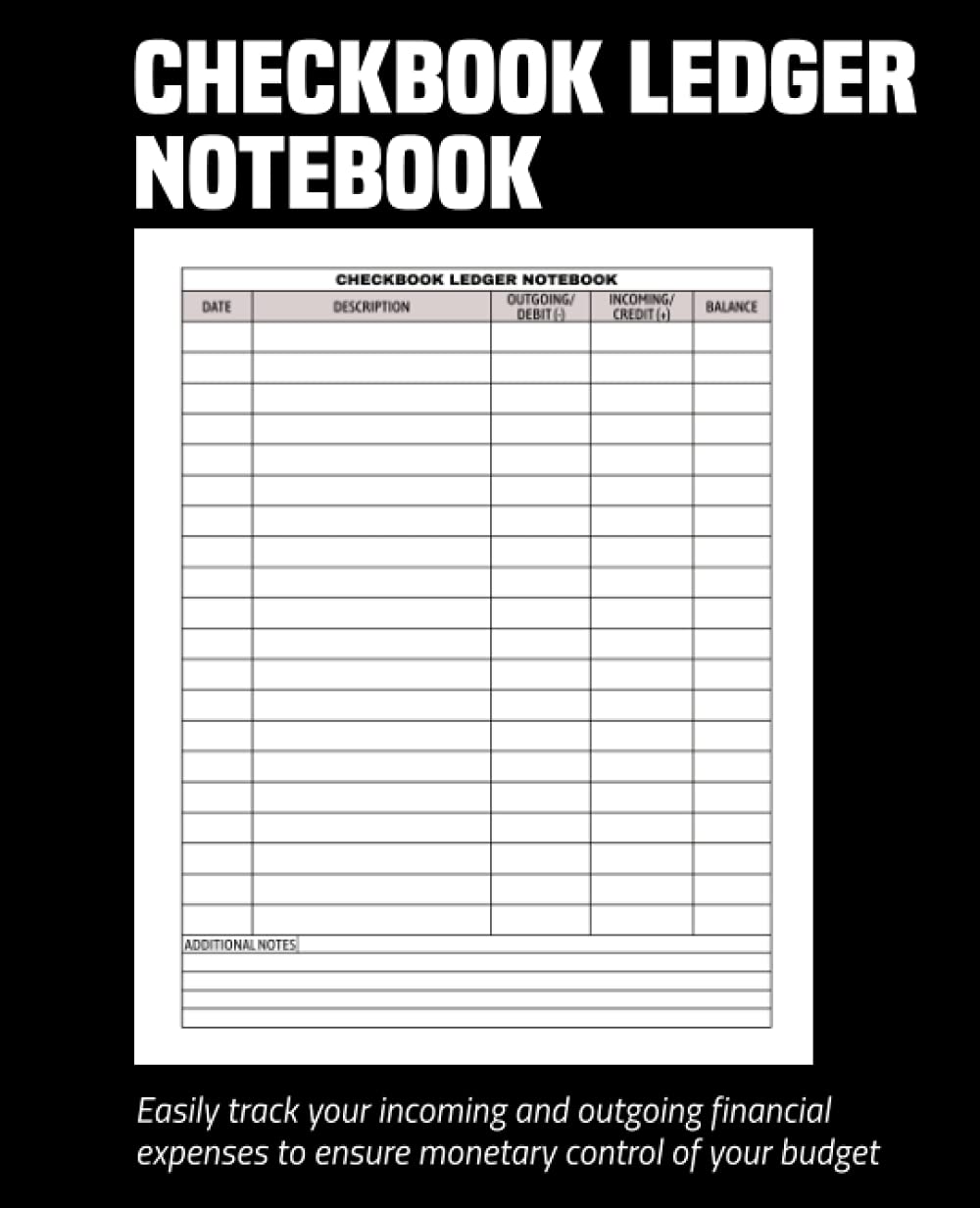 Checkbook Ledger Notebook: Debit & Credit Checking Account Transaction Register Book For Personal Financial Budgeting