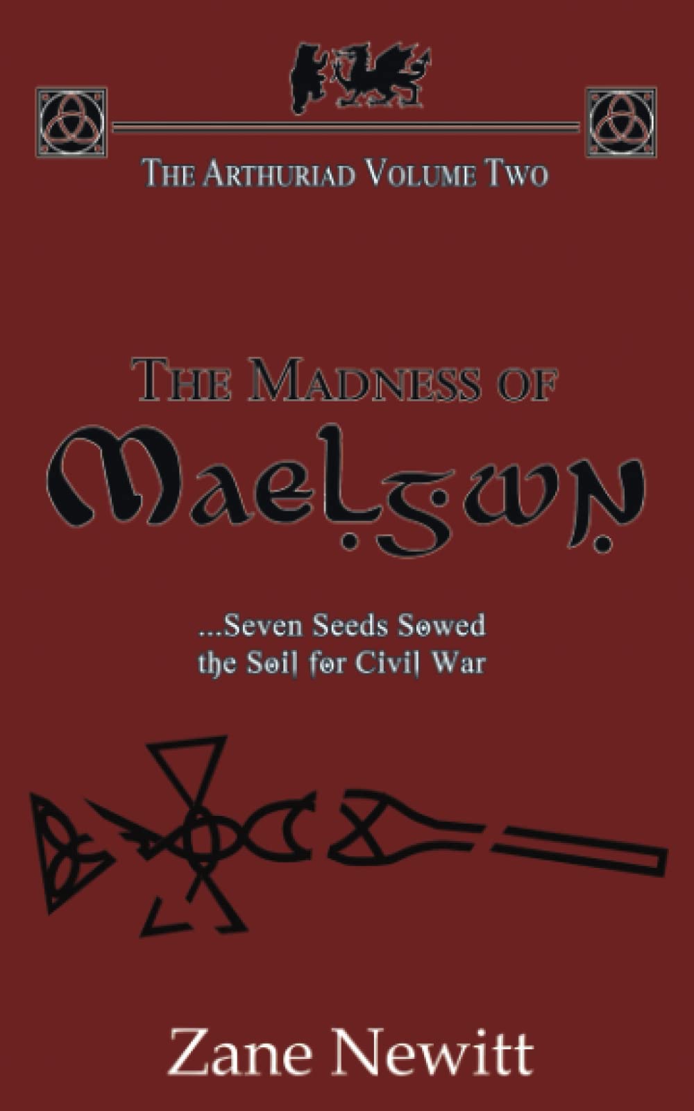 The Arthuriad Volume Two: The Madness of Maelgwn: 2