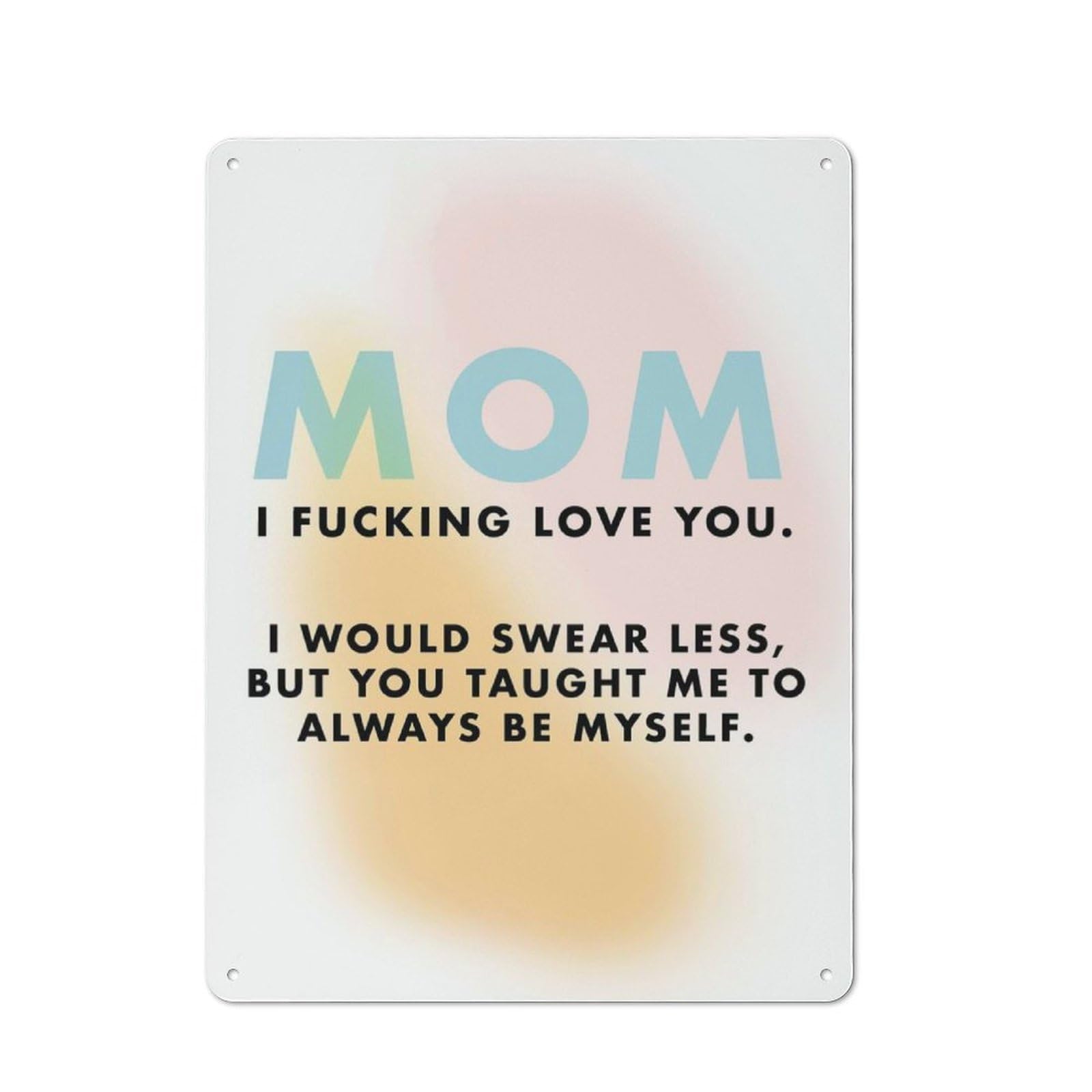 Junmoney Style-16 Mom I Fucking Love You Retro Tin Sign 40X30cm For Café Or Restaurant, Housewarming Wall Decor For People Furnishing Café And Restaurant