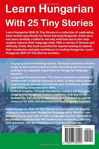Learn Hungarian With 25 Tiny Stories : Short Stories In English And Hungarian For Beginners And Intermediate Learners #TOP1