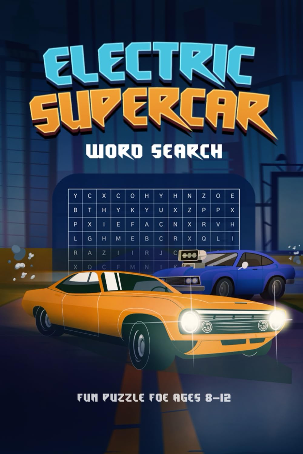 Electric & Supercar Word Search: 50+ Puzzles for Kids Ages 8-12 | Discover Hypercars, Future Tech, and High-Speed Engineering | Large Print Activity Book for Junior Car Lovers