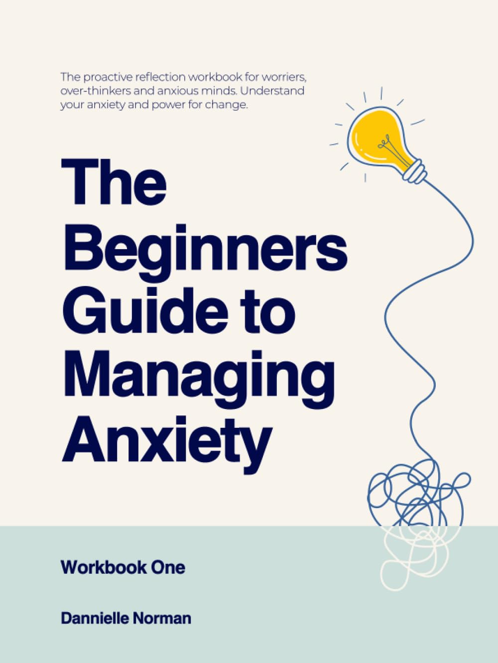View of Amazon.com: The Beginners Guide to Managing Anxiety: Norman, Dannielle ...