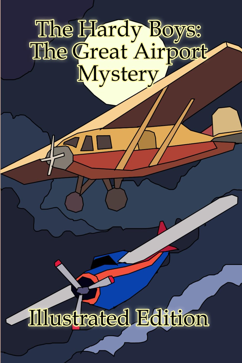 The Hardy Boys: The Great Airport Mystery (Illustrated)
