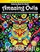 Coloring Book for Adults: Amazing Owls: Owls Coloring Book with Stress Relieving Designs for Adults Relaxation: (MantraCraft Coloring Books)