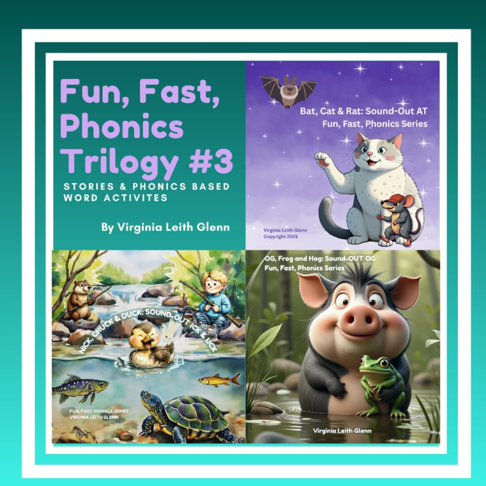 Fun, Fast, Phonics Trilogy #3: Stories & Phonics Based Word Activities (Fun, Fast, Phonics Series)