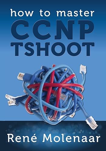 How to Master CCNP TSHOOT