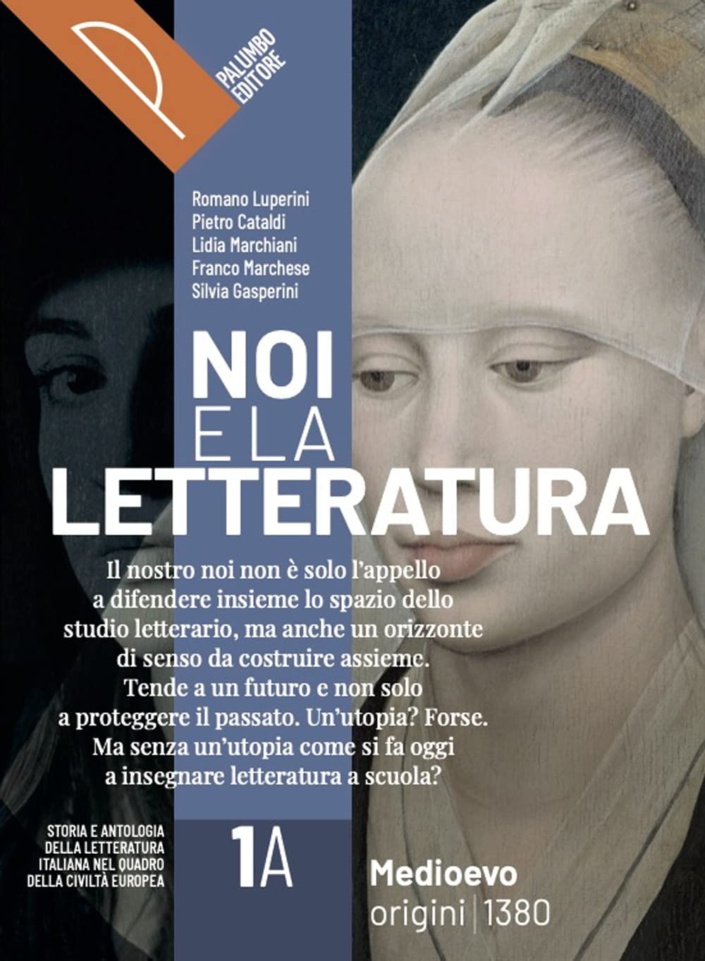 Noi E La Letteratura. Storia Antologia Della Letteratura Italiana Nel Quadro Della Civiltà Europee. Per Le Scuole Superiori. Con E-Book. Con Espansione Online (Vol. 1A-1B) - 4