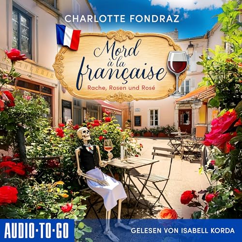 Rache, Rosen und Rosé Audiolibro Por Charlotte Fondraz arte de portada