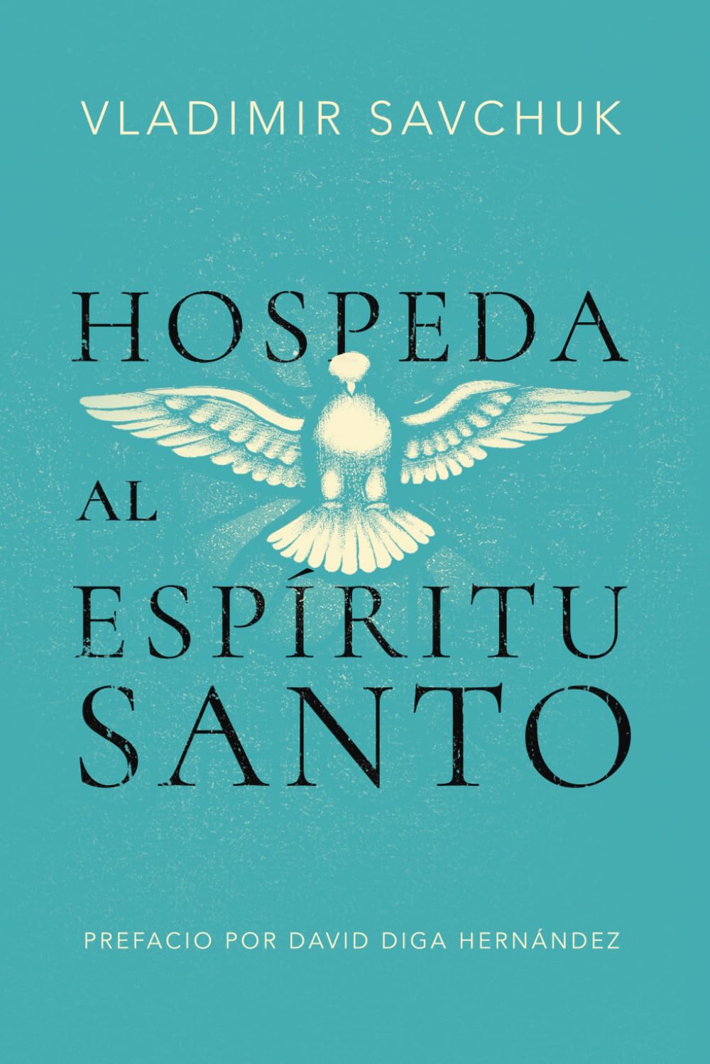 Hospeda al Espíritu Santo (Spanish edition) Paperback – 10 Sept. 2023