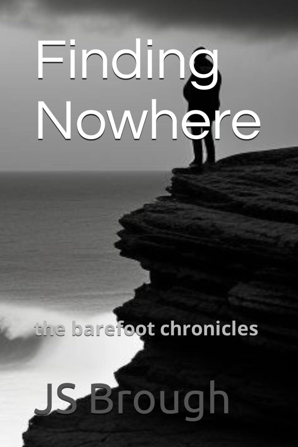 Finding Nowhere: the barefoot chronicles