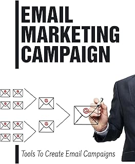 Email Marketing Campaign: Tools To Create Email Campaigns