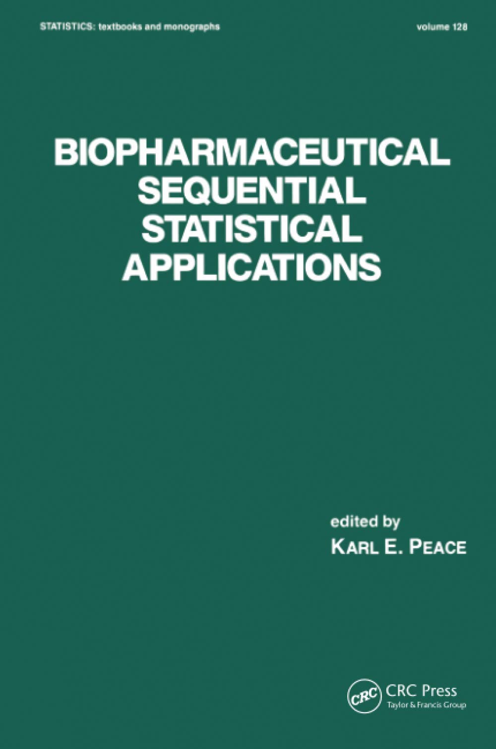 Biopharmaceutical Sequential Statistical Applications