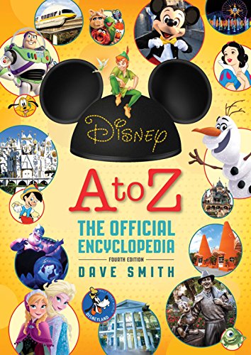 Disney A To Z (Fourth Edition) The Official Encyclopedia