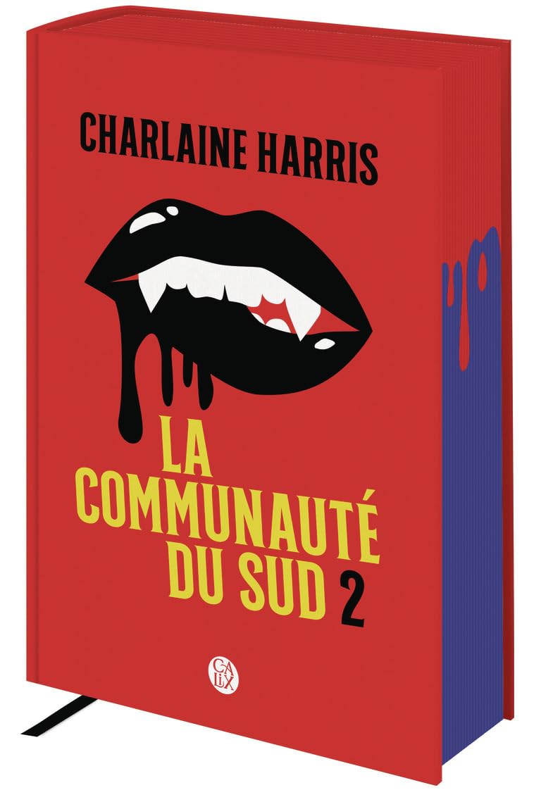 La communauté du Sud: Tomes 4, 5 et 6 - Les sorcières de Shreveport, La morsure de la panthère, La reine des vampires (2)