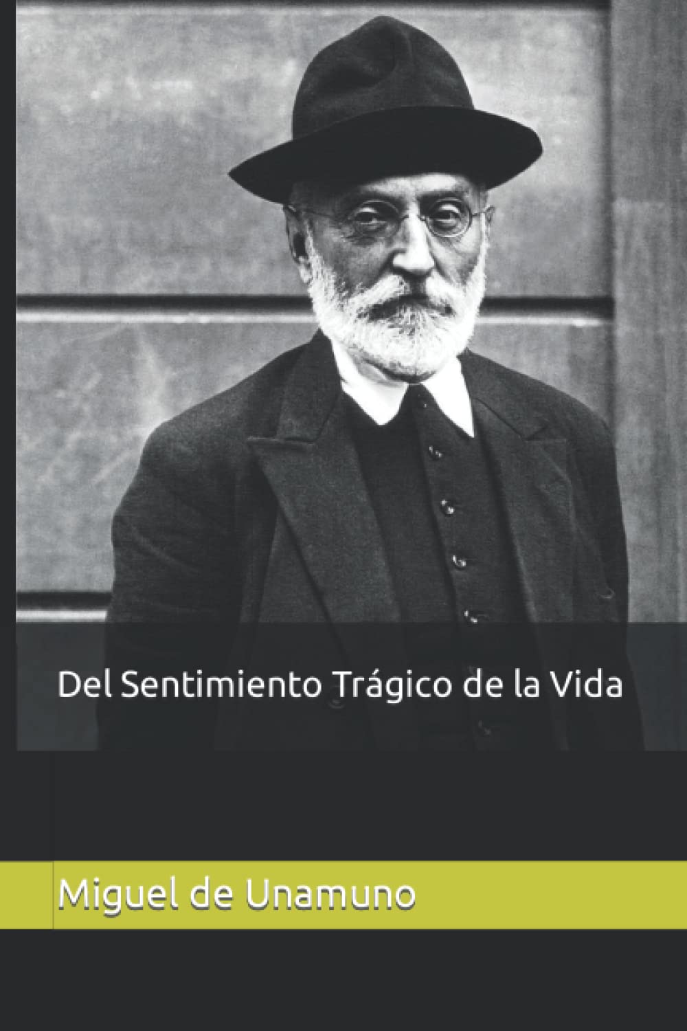 Del Sentimiento Trágico de la Vida (Spanish Edition)