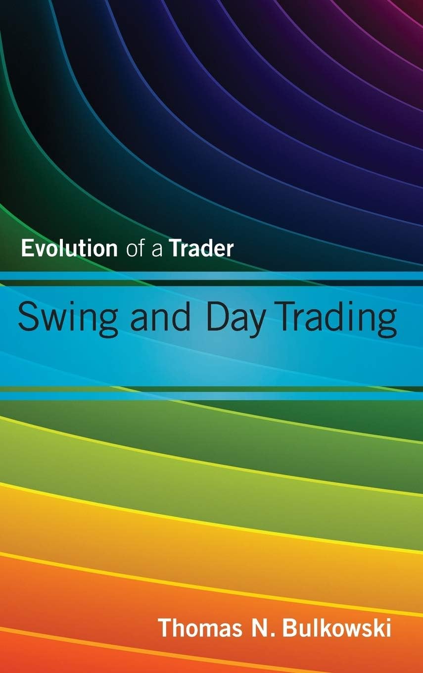 Swing and Day Trading: Evolution of a Trader