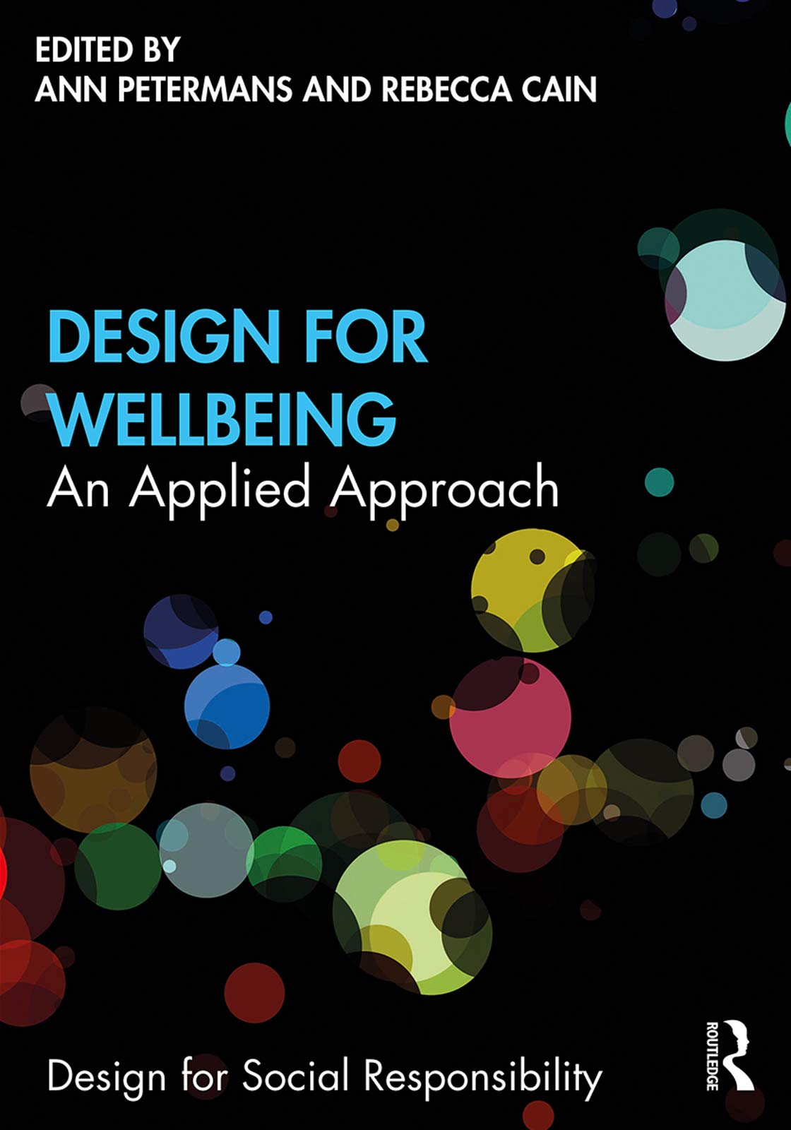Design for Wellbeing livre broché sur l'approche appliquée de la responsabilité sociale