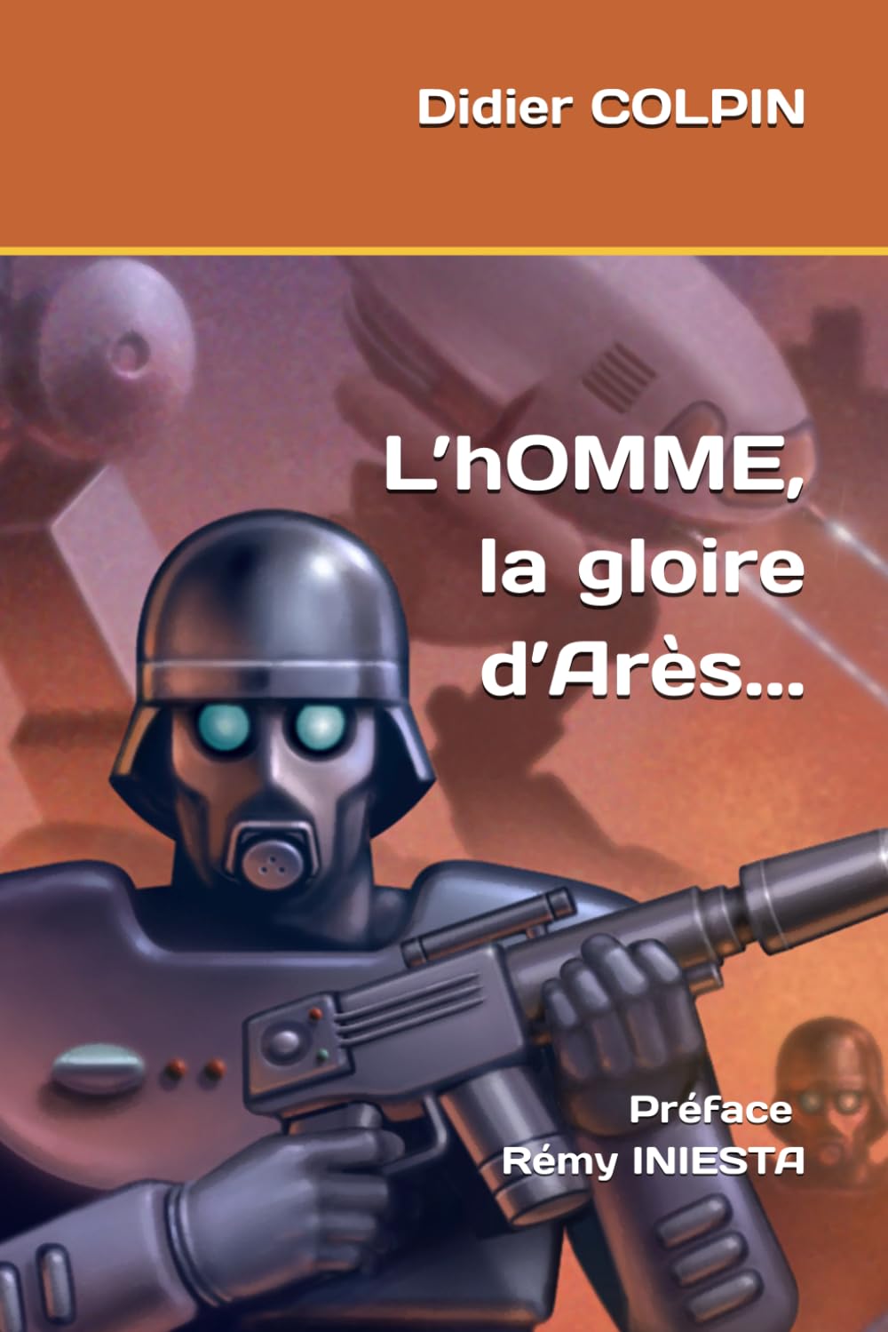 L’hOMME, la gloire d’Arès...