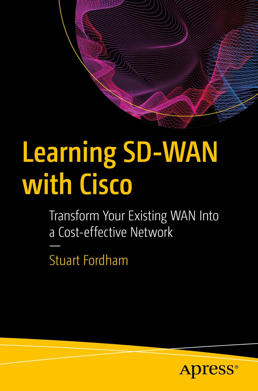 Learning SD-WAN with Cisco - 9781484273463