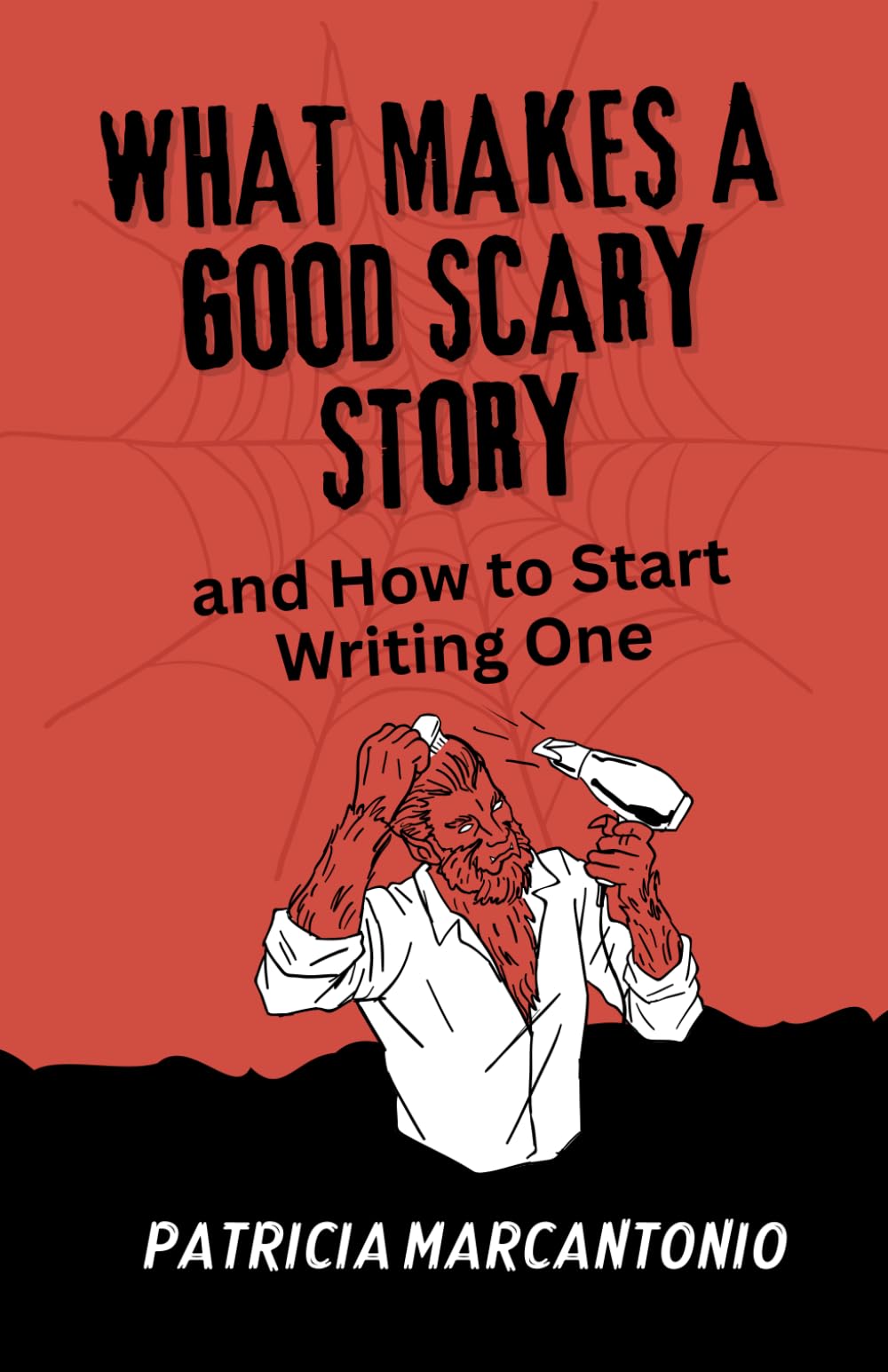 What Makes a Good Scary Story and How to Start Writing One
