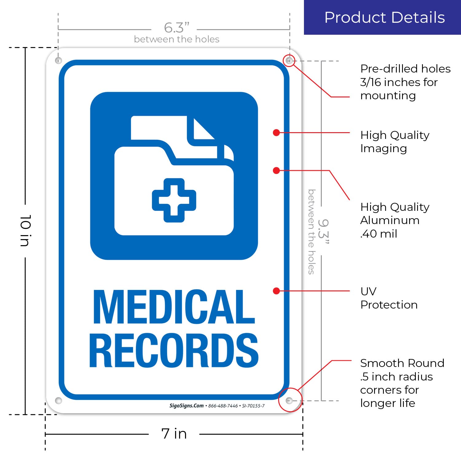 Medical Records Hospital Sign, 10x7 Inches, Rust Free .040
