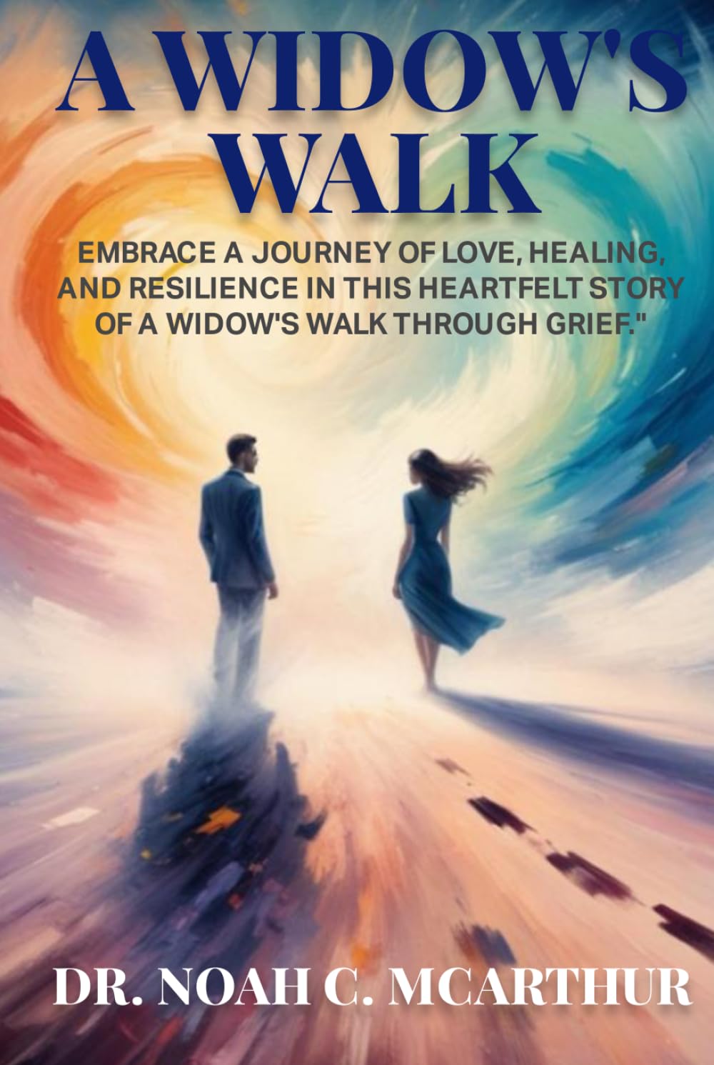 A Widow's Walk: Embrace a Journey of Love, Healing, and resilience in This Heartfelt Story of A Widow’s Walk Through Grief?