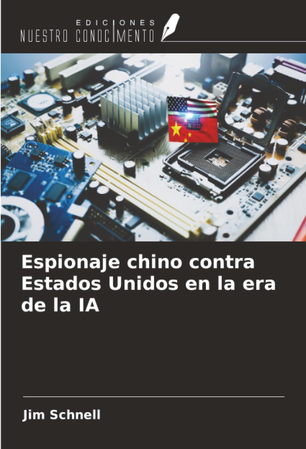 Espionaje chino contra Estados Unidos en la era de la IA