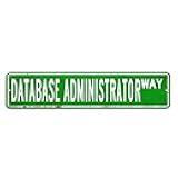 Database Administrator Signs Database Administrator Sign Custom Street Sign Database Administrator Gift Wall Art Vintage Metal Wall Sign Wall Hanger Wall Decor For Bedroom Living Room Front Porch