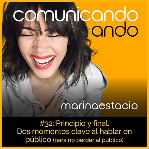 Principio y final: los dos momentos clave al hablar en público (para no perder al público)