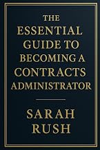 The Essential Guide To Becoming A Contracts Administrator