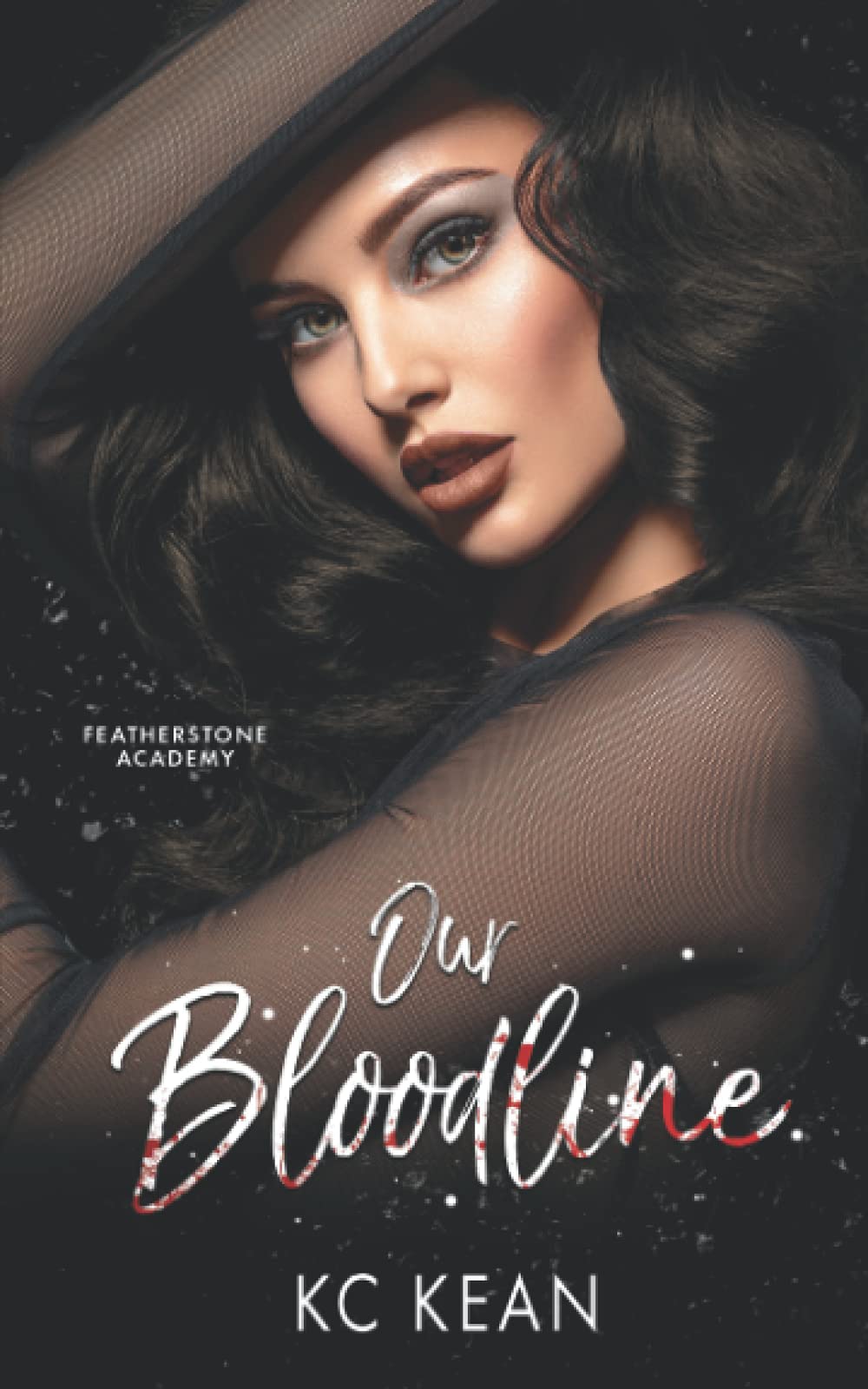 Our Bloodline: 3 (Featherstone Academy Series)