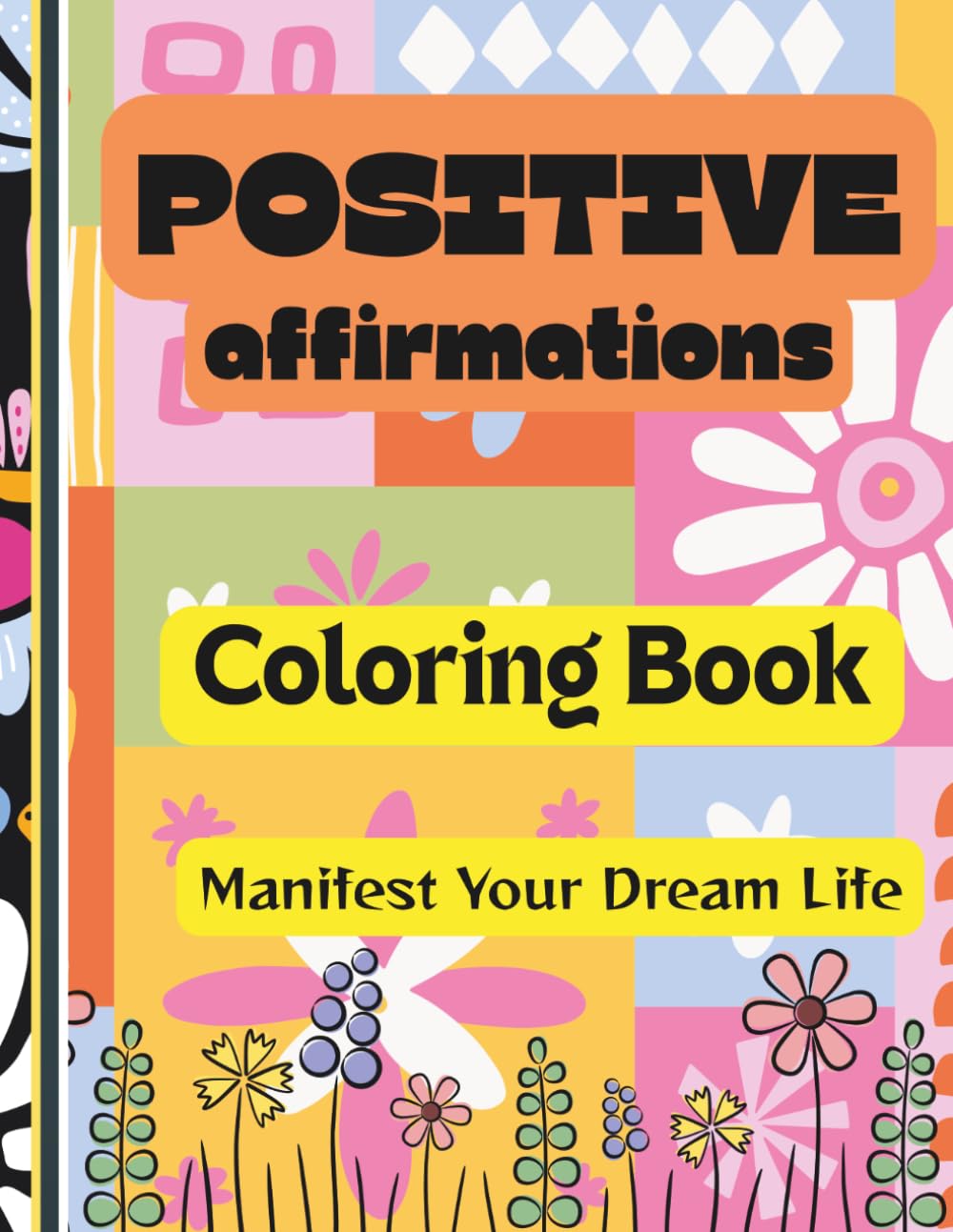 Positive Affirmations Manifest your Dream Life