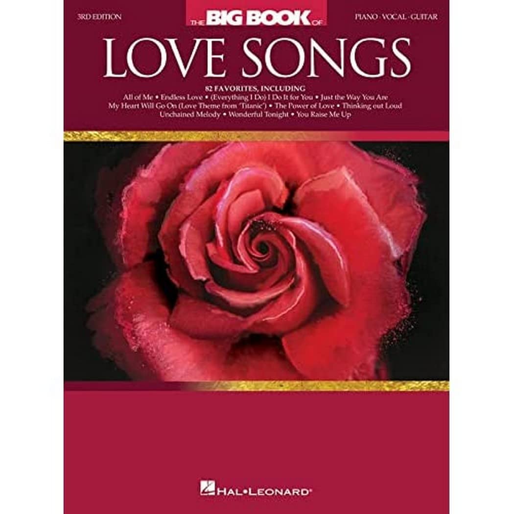 The Big Book of Love Songs | Piano, Vocal and Guitar Sheet Music Collection | Romantic Favorites Songbook for Singers and Musicians | Softcover Edition | Music Teacher Resource