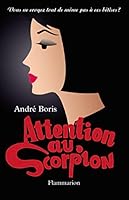 Attention au Scorpion 2290055026 Book Cover
