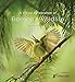 A Visual Celebration of Borneo's Wildlife: [All Royalties Donated to Fauna & Flora International]