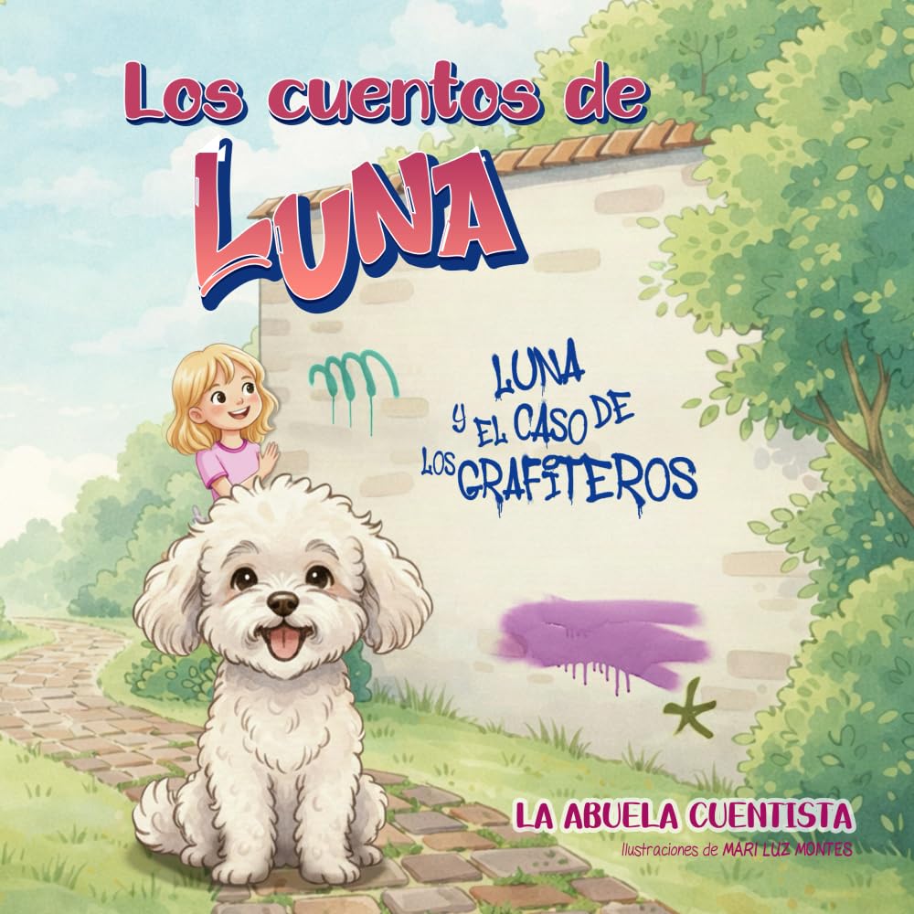 Luna y el caso de los grafiteros: Los Cuentos de Luna