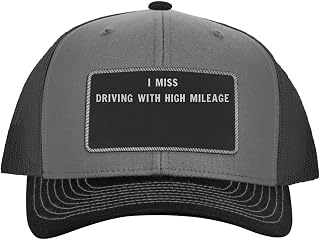I Miss Driving with High Mileage - Leather Black Patch Engraved Trucker Hat