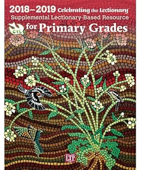 Paperback Celebrating the Lectionary® for Primary Grades 2018-2019 Supplementary Lectionary-Based Resource Book