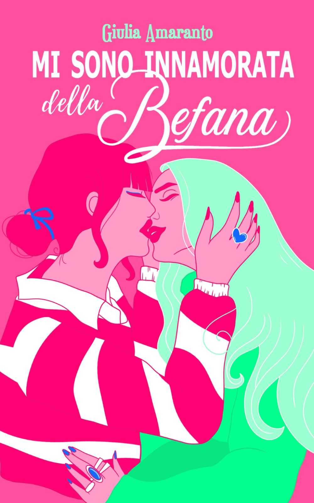 Mi sono innamorata della Befana: Una storia d'amore lesbica per Natale