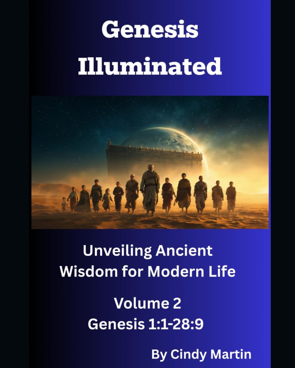 Genesis Illuminated: Volume 2 (Illuminated Series)