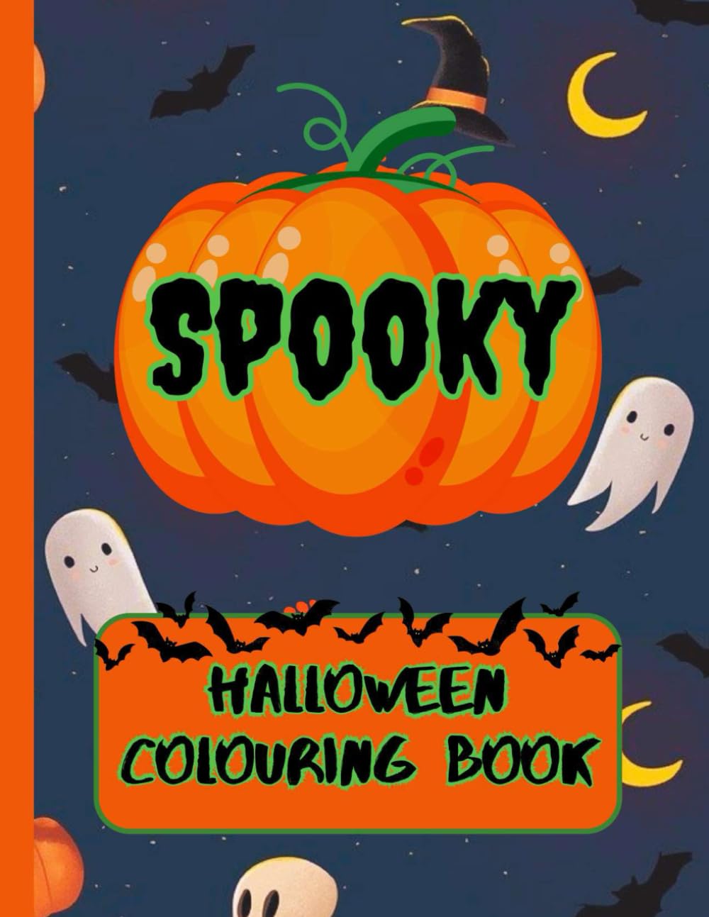 Spooky: Halloween themed colouring and sketch book for children of various ages
