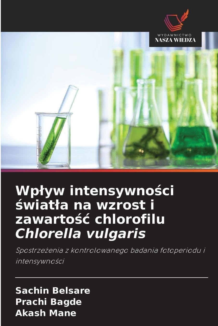 Wplyw intensywności światla na wzrost i zawartośc chlorofilu Chlorella vulgaris: Spostrze¿enia z kontrolowanego badania fotoperiodu i intensywno¿ci