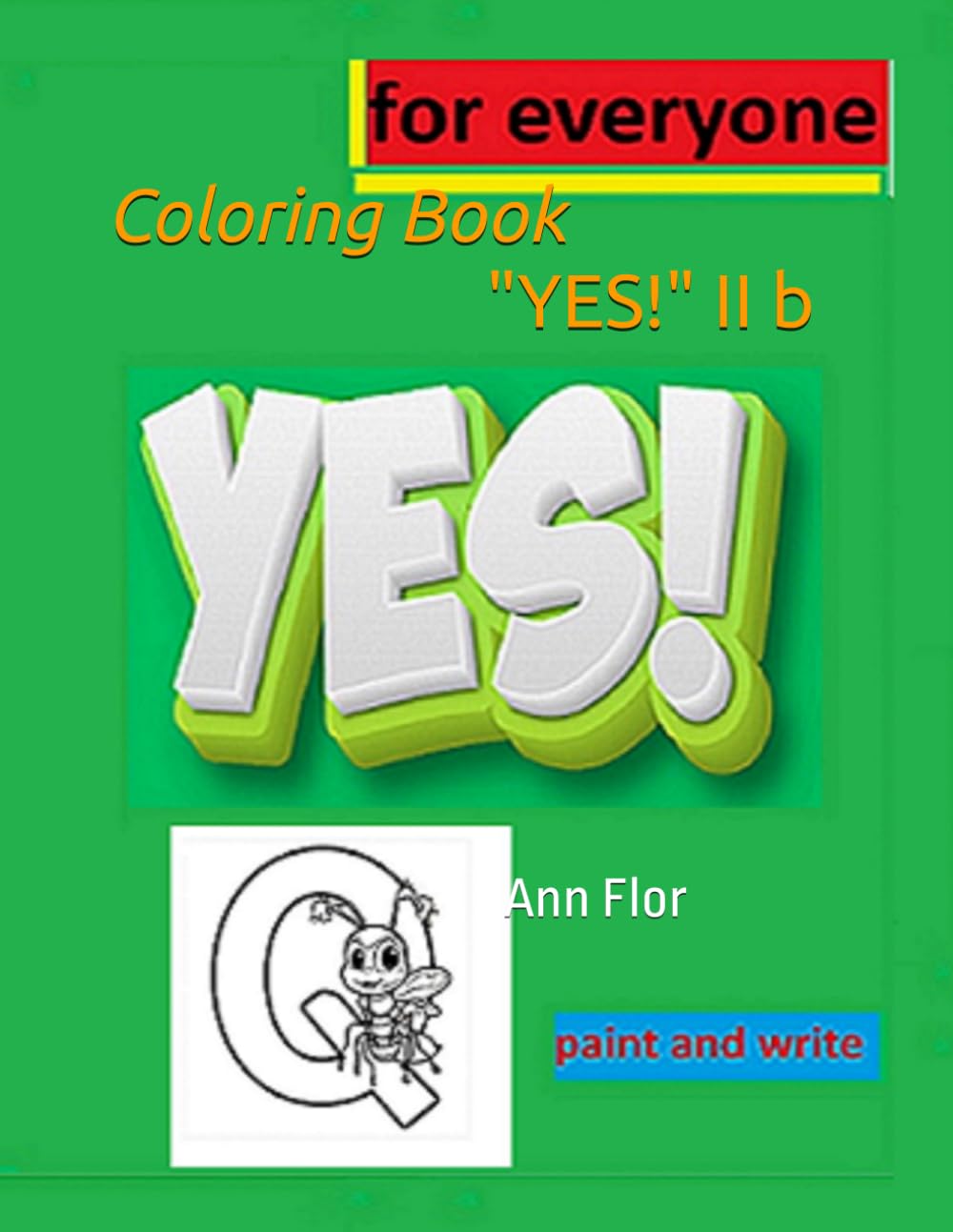 "YES!" II b: Coloring Book ("YES!" for everyone)
