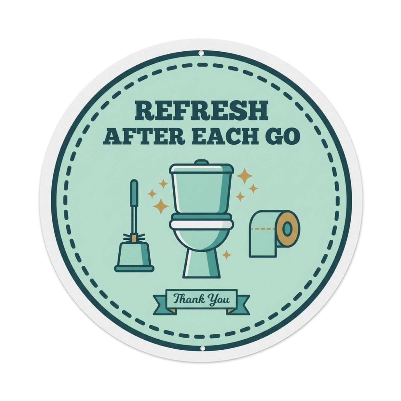Toilet Clean Bathroom Reminder Refresh After Each Go Metal Tin Sign