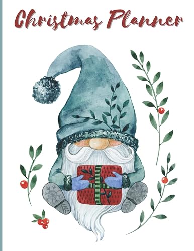 Christmas Planner: The Ultimate Christmas Planner with Shopping Lists, Menu Planner, Greeting Card Tracker, Budget Planner, and Lots More!