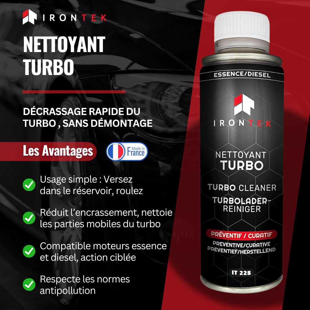Nettoyant Turbo Diesel et Essence sans Démontage 300ml - IRONTEK | IT225 | Nettoyage Complet du Turbo | Efficacité Professionnelle | Préventif & Curatif
